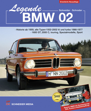 Legende BMW 02 von Schneider,  Hans J.