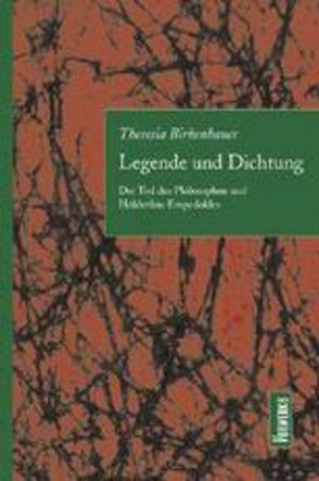 Legende und Dichtung von Birkenhauer,  Theresia