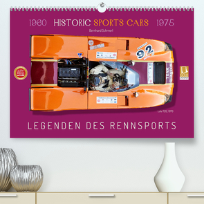 Legenden des Rennsports Historic Sports Cars 1960-1975 (Premium, hochwertiger DIN A2 Wandkalender 2024, Kunstdruck in Hochglanz) von Schmerl,  Bernhard