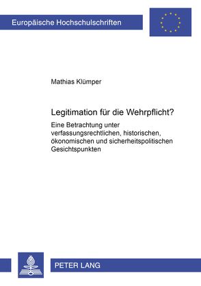 Legitimation für die Wehrpflicht? von Klümper,  Mathias