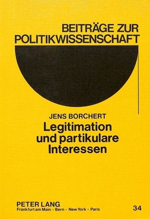 Legitimation und partikulare Interessen von Borchert,  Jens
