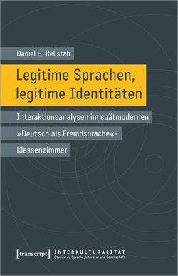 Legitime Sprachen, legitime Identitäten von Rellstab,  Daniel H.