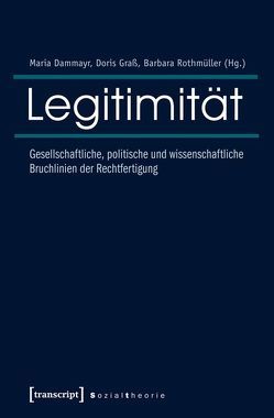 Legitimität von Dammayr,  Maria, Graß,  Doris, Rothmüller,  Barbara