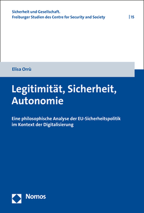 Legitimität, Sicherheit, Autonomie von Orrù,  Elisa