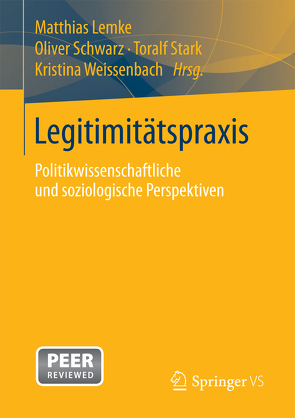 Legitimitätspraxis von Lemke,  Matthias, Schwarz,  Oliver, Stark,  Toralf, Weissenbach,  Kristina