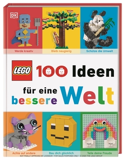 LEGO® 100 Ideen für eine bessere Welt von Murray,  Helen