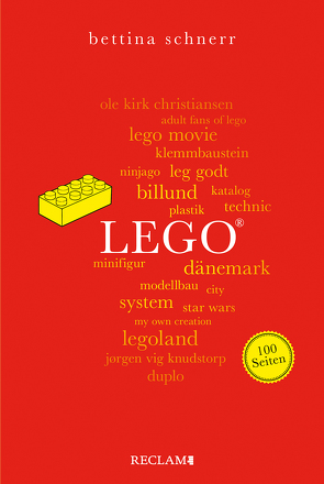 LEGO®. 100 Seiten von Schnerr,  Bettina