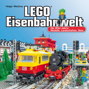 LEGO®-Eisenbahnwelt von Matthes,  Holger