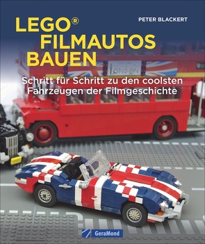 Lego-Filmautos bauen von Blackert,  Peter, Klumb,  Ralf J.