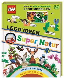 LEGO® Ideen Super Natur von Heller,  Simone, Skene,  Rona