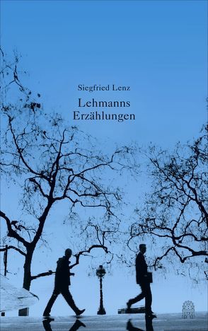 Lehmanns Erzählungen oder So schön war mein Markt von Lenz,  Siegfried