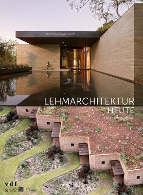 Lehmarchitektur heute von Gauzin-Müller,  Dominique
