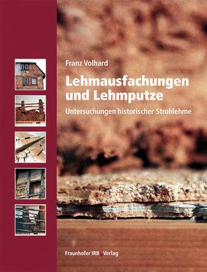 Lehmausfachungen und Lehmputze. von Volhard,  Franz