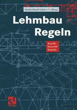 Lehmbau Regeln von Dachverband Lehm e. V.