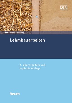 Lehmbauarbeiten – Buch mit E-Book von Schönburg,  Kurt