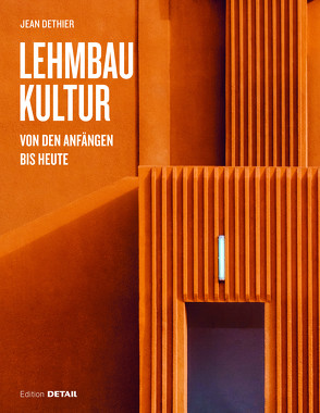 Lehmbaukultur von Dethier,  Jean