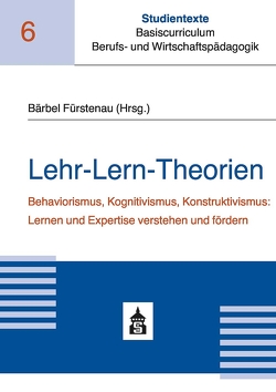 Lehr-Lern-Theorien von Fürstenau,  Bärbel