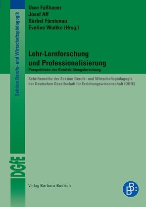 Lehr-Lernforschung und Professionalisierung von Aff,  Josef, Faßhauer,  Uwe, Fürstenau,  Bärbel, Wuttke,  Eveline