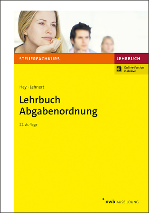 Lehrbuch Abgabenordnung von Hey,  Uta, Lehnert,  Christian