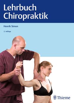 Lehrbuch Chiropraktik von Simon,  Henrik