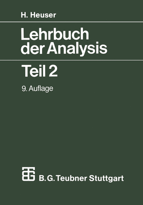 Lehrbuch der Analysis von Heuser,  Harro