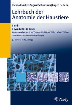 Lehrbuch der Anatomie der Haustiere Band I von Nickel,  Eberhard