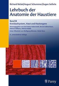Lehrbuch der Anatomie der Haustiere Band III von Nickel,  Eberhard
