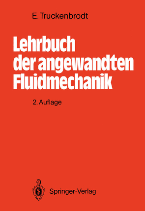 Lehrbuch der angewandten Fluidmechanik von Truckenbrodt,  Erich