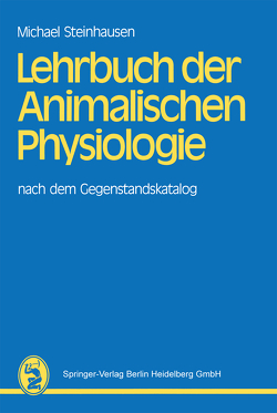 Lehrbuch der Animalischen Physiologie von Steinhausen,  Michael
