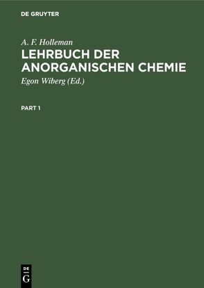 Lehrbuch der anorganischen Chemie von Holleman,  A. F., Nils,  Wiberg, Wiberg,  Egon