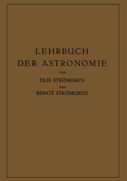 Lehrbuch der Astronomie von Strömgren,  Bengt, Strömgren,  Elis