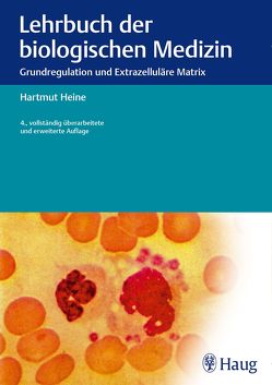 Lehrbuch der biologischen Medizin von Heine,  Hartmut
