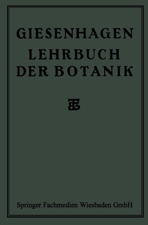 Lehrbuch der Botanik von Giesenhagen,  Dr. K.