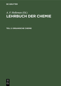 Lehrbuch der Chemie / Organische Chemie von Richter,  Friedrich