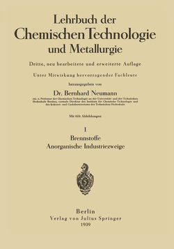 Lehrbuch der Chemischen Technologie und Metallurgie von Neumann,  Bernhard