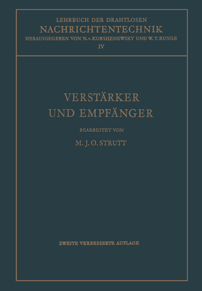 Lehrbuch der Drahtlosen Nachrichtentechnik von Korshenewsky,  N. von, Runge,  W.T., Strutt,  Maximilian J.O.