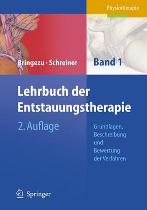 Lehrbuch der Entstauungstherapie von Bringezu,  Günther, Eck,  P., Galic,  T., Gattwinkel,  A., Schreiner,  Otto, Seidl,  H.