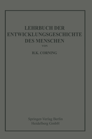 Lehrbuch der Entwicklungsgeschichte des Menschen von Corning,  Hanson Kelly