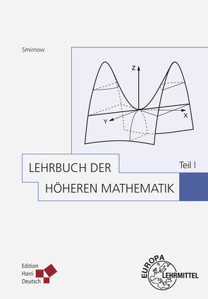 Lehrbuch der höheren Mathematik Teil I von Smirnow,  Wladimir I.