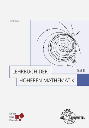 Lehrbuch der höheren Mathematik Teil II von Smirnow,  Wladimir I.