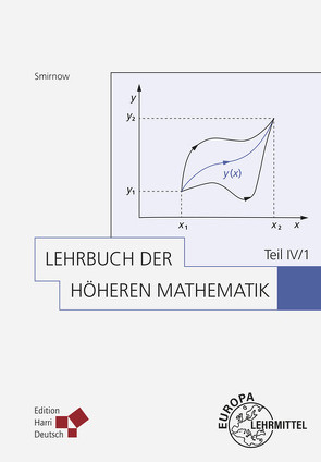 Lehrbuch der höheren Mathematik Teil IV/1 von Smirnow,  Wladimir I.