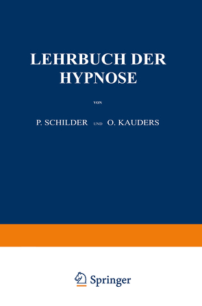 Lehrbuch der Hypnose von Kauders,  O., Schilder,  P.