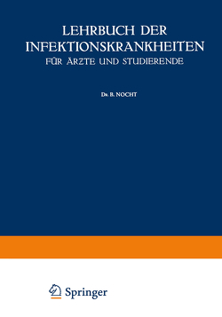 Lehrbuch der Infektionskrankheiten für Ärzte und Studierende von Hegler,  C., Jochmann,  G., Nocht,  B., Paschen,  E.