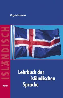 Lehrbuch der isländischen Sprache von Petursson,  Magnus