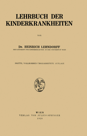 Lehrbuch der Kinderkrankheiten von Lehndorff,  Heinrich