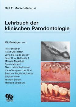 Lehrbuch der klinischen Parodontologie von Mutschelknauß,  Ralf E.