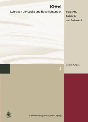 Lehrbuch der Lacke und Beschichtungen von Kittel,  Hans, Spille,  Jürgen