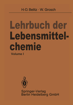 Lehrbuch der Lebensmittelchemie von Belitz,  H.-D., Grosch,  W.