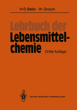 Lehrbuch der Lebensmittelchemie von Belitz,  Hans-Dieter, Grosch,  Werner