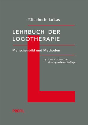 Lehrbuch der Logotherapie von Lukas,  Elisabeth